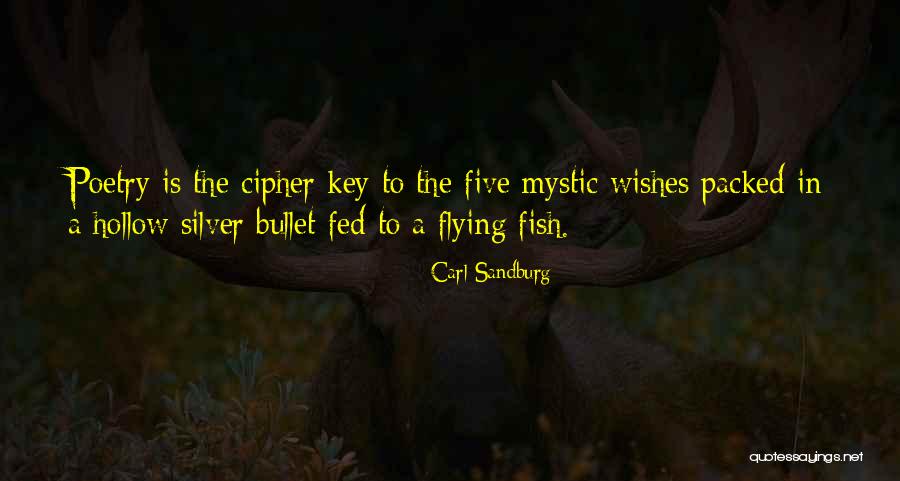 Wish The Quotes By Carl Sandburg Wish The Quotes By Carl Sandburg