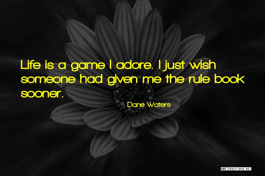 Wish The Quotes By Dane Waters Wish The Quotes By Dane Waters