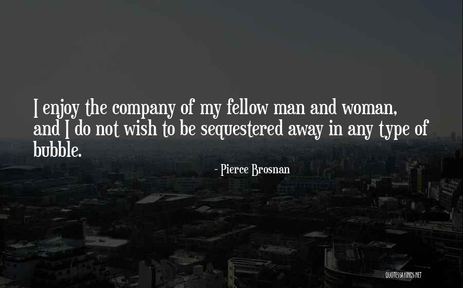 Wish The Quotes By Pierce Brosnan Wish The Quotes By Pierce Brosnan