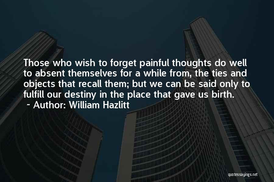 Wish Them Well Quotes By William Hazlitt