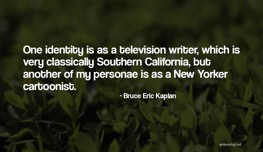 Wish They All Could Be California Quotes By Bruce Eric Kaplan Wish They All Could Be California Quotes By Bruce Eric Kaplan