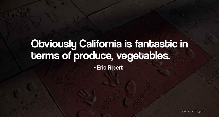 Wish They All Could Be California Quotes By Eric Ripert Wish They All Could Be California Quotes By Eric Ripert
