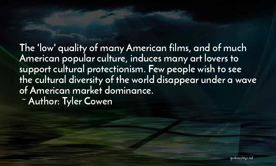 Wish To Disappear Quotes By Tyler Cowen