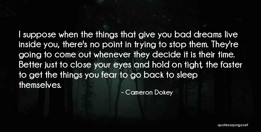 Wish To Go Back In Time Quotes By Cameron Dokey Wish To Go Back In Time Quotes By Cameron Dokey