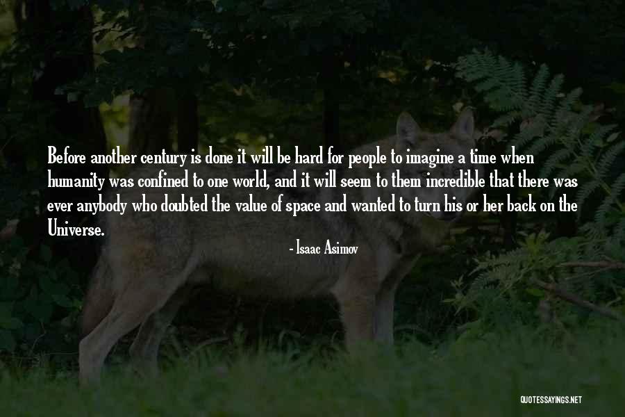 Wish To Go Back In Time Quotes By Isaac Asimov Wish To Go Back In Time Quotes By Isaac Asimov