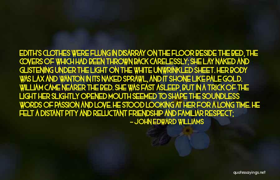Wish To Go Back In Time Quotes By John Edward Williams Wish To Go Back In Time Quotes By John Edward Williams