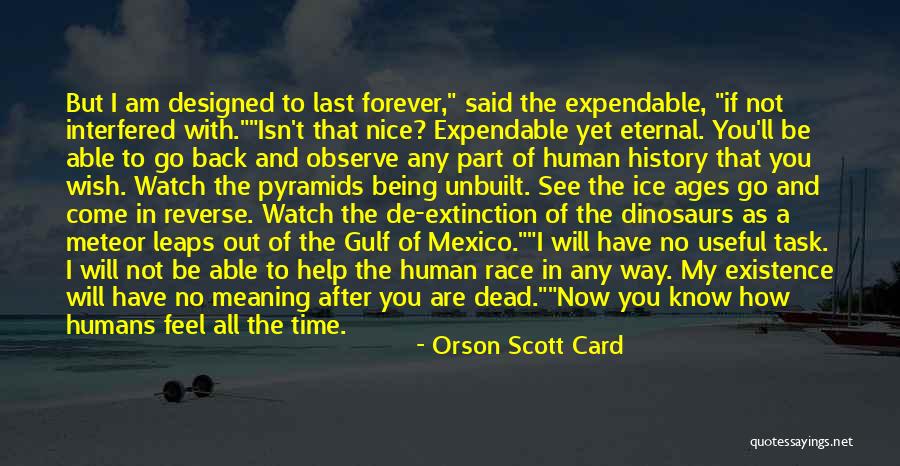Wish To Go Back In Time Quotes By Orson Scott Card Wish To Go Back In Time Quotes By Orson Scott Card