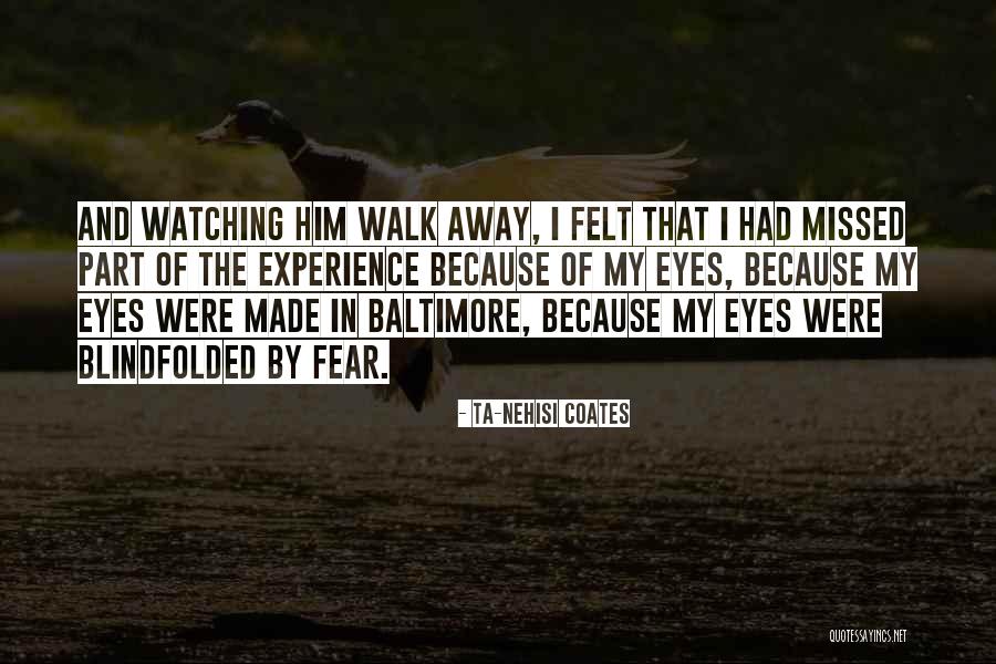 Wish U Missed Me Quotes By Ta-Nehisi Coates Wish U Missed Me Quotes By Ta-Nehisi Coates