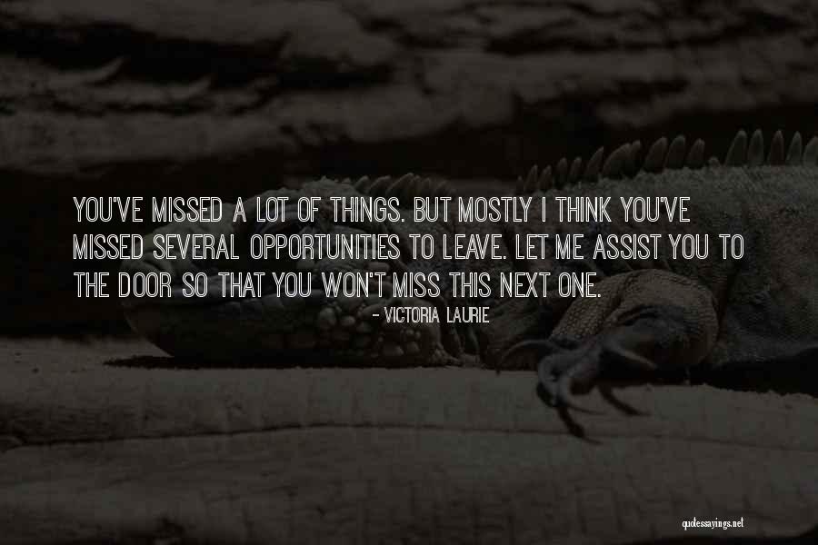 Wish U Missed Me Quotes By Victoria Laurie Wish U Missed Me Quotes By Victoria Laurie