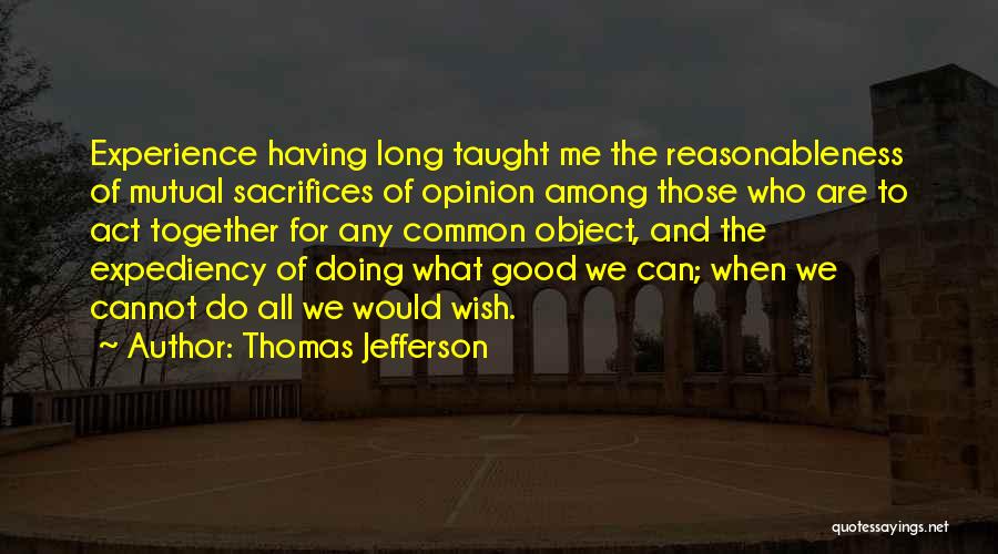 Wish We Are Together Quotes By Thomas Jefferson