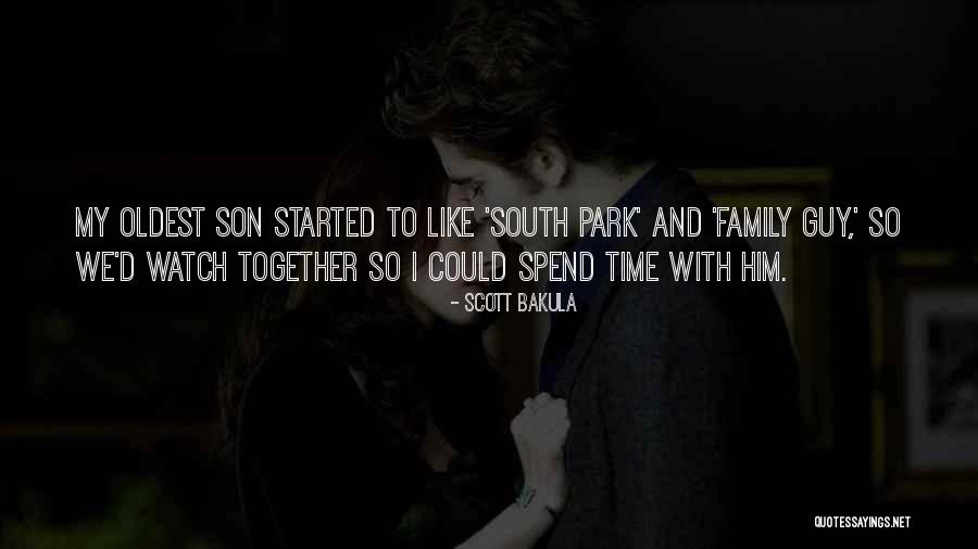 Wish We Could Spend More Time Together Quotes By Scott Bakula Wish We Could Spend More Time Together Quotes By Scott Bakula
