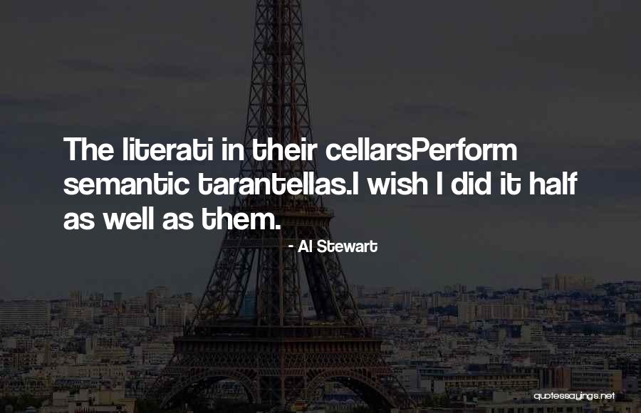 Wish Well Quotes By Al Stewart Wish Well Quotes By Al Stewart