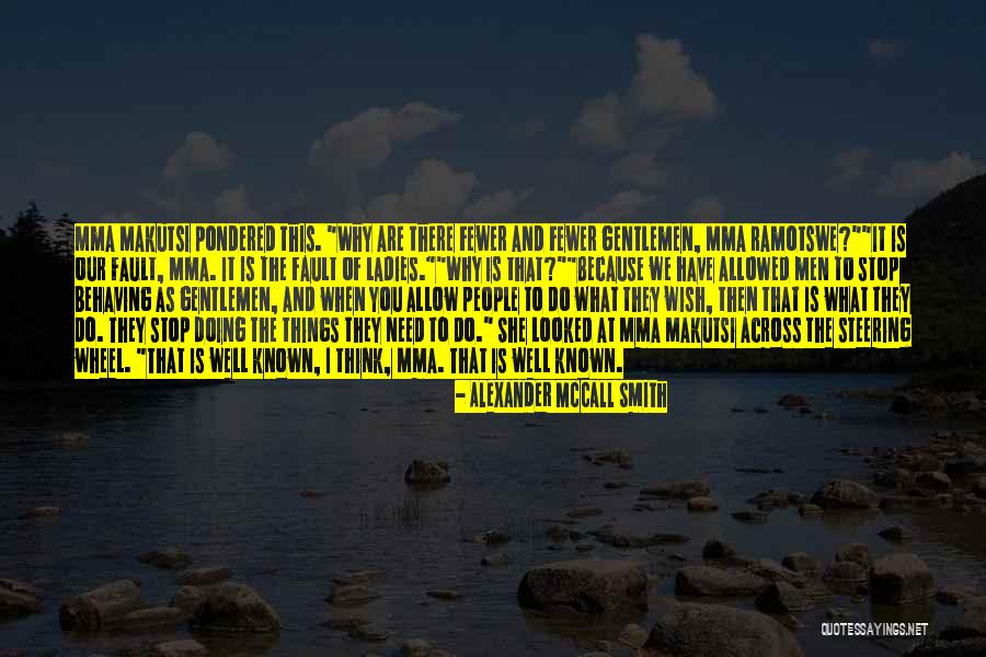 Wish Well Quotes By Alexander McCall Smith Wish Well Quotes By Alexander McCall Smith