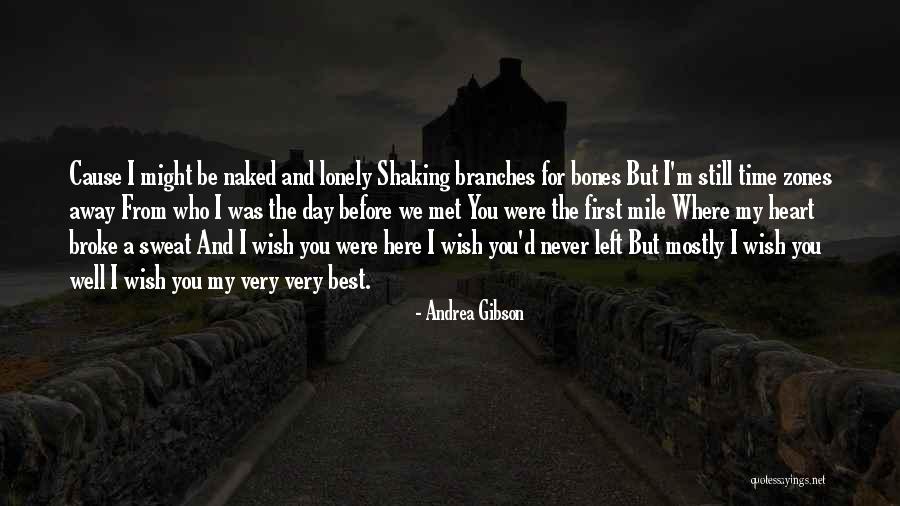 Wish Well Quotes By Andrea Gibson Wish Well Quotes By Andrea Gibson