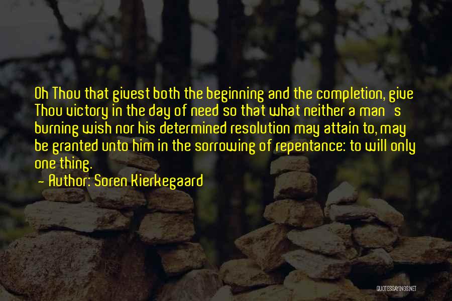 Wish Will Be Granted Quotes By Soren Kierkegaard