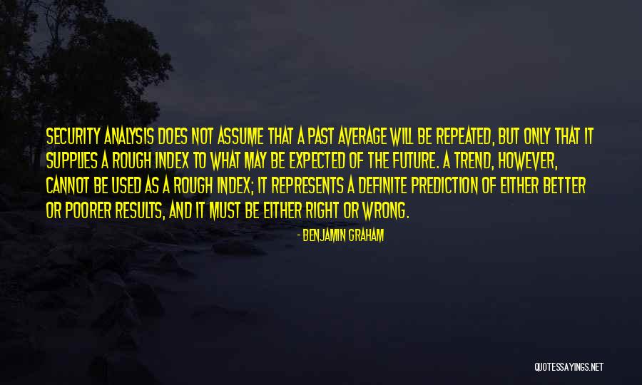 Wish You A Better Future Quotes By Benjamin Graham Wish You A Better Future Quotes By Benjamin Graham