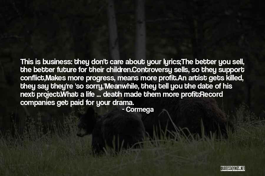 Wish You A Better Future Quotes By Cormega Wish You A Better Future Quotes By Cormega