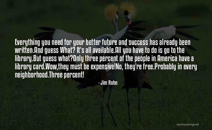 Wish You A Better Future Quotes By Jim Rohn Wish You A Better Future Quotes By Jim Rohn