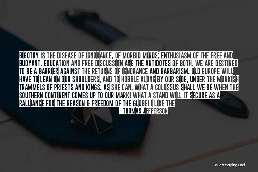 Wish You A Better Future Quotes By Thomas Jefferson Wish You A Better Future Quotes By Thomas Jefferson