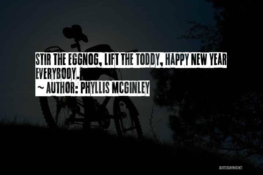 Wish You All Happy New Year Quotes By Phyllis McGinley