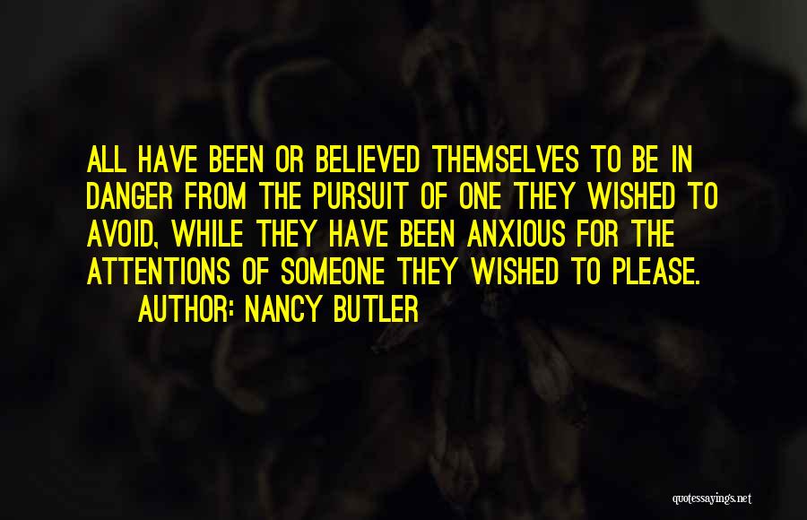Wish You Believed Me Quotes By Nancy Butler
