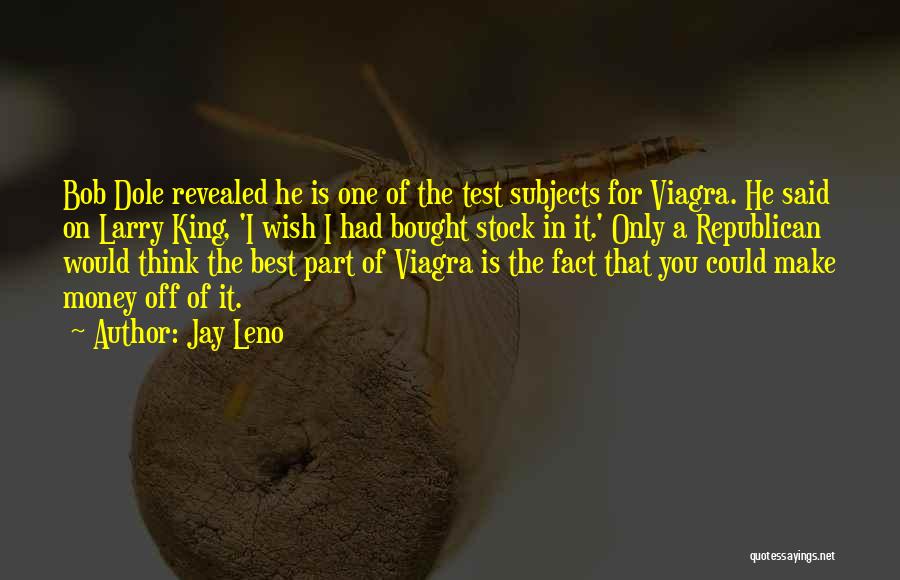 Wish You Best Quotes By Jay Leno