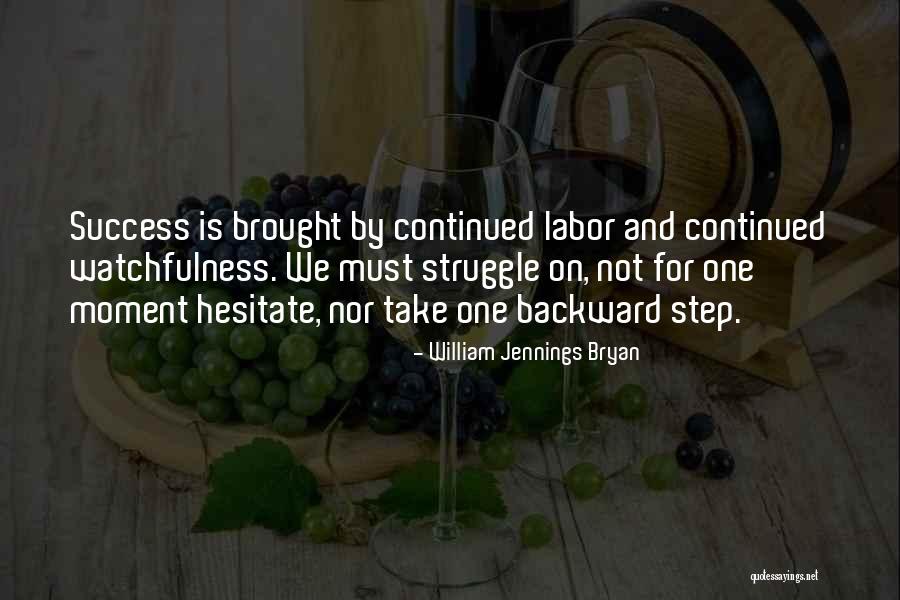 Wish You Continued Success Quotes By William Jennings Bryan