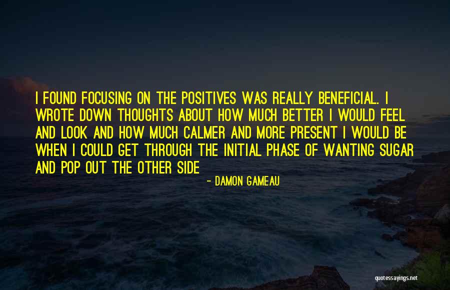Wish You Feel Better Quotes By Damon Gameau Wish You Feel Better Quotes By Damon Gameau