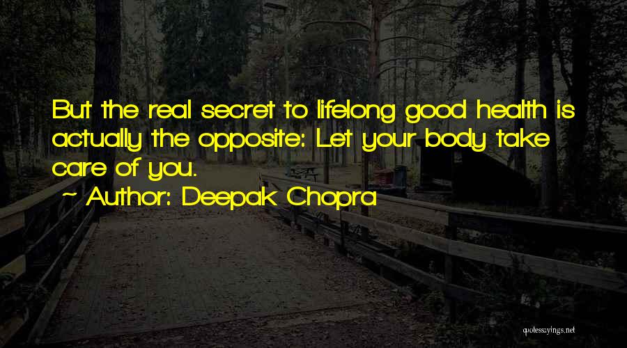 Wish You Good Health Quotes By Deepak Chopra