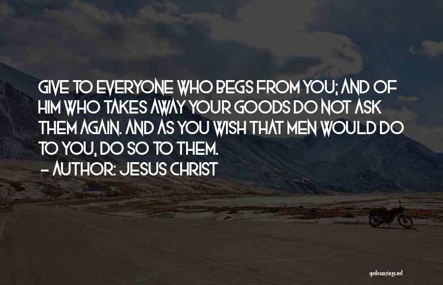 Wish You Quotes By Jesus Christ