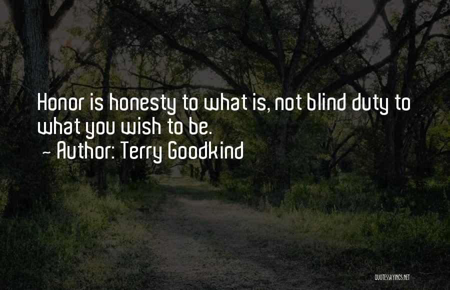 Wish You Quotes By Terry Goodkind