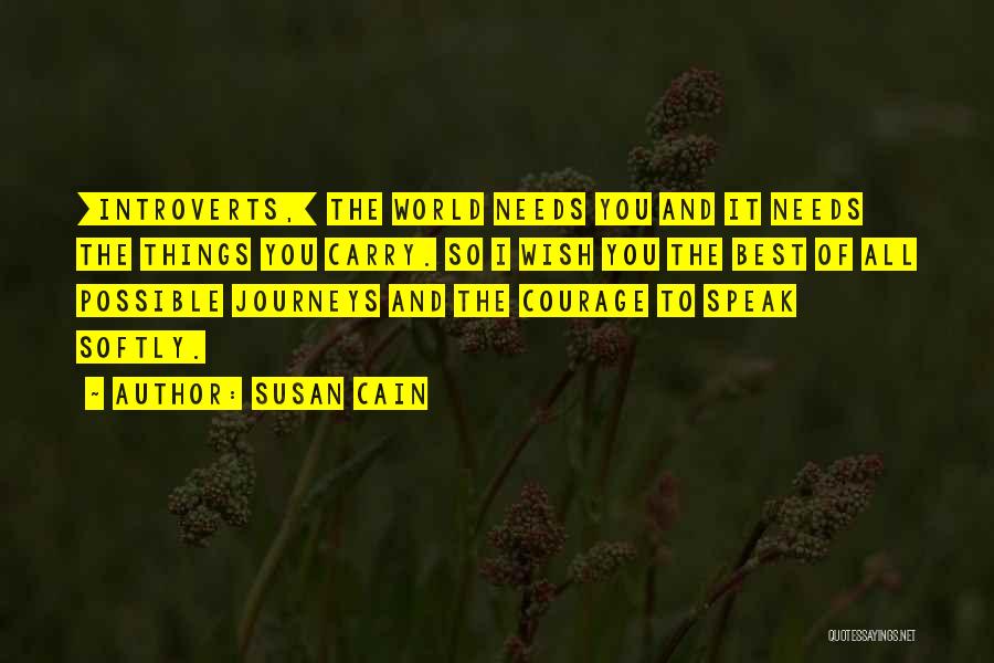 Wish You The Best Quotes By Susan Cain