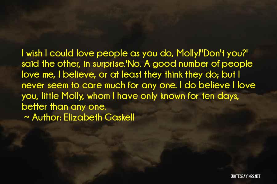 Wish You Think Of Me Quotes By Elizabeth Gaskell