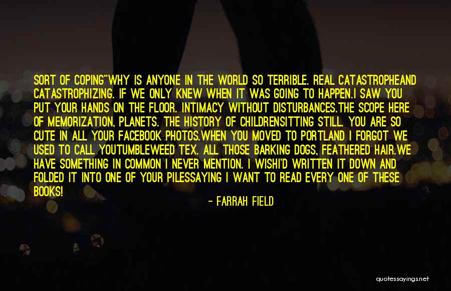 Wish You Was Here Quotes By Farrah Field Wish You Was Here Quotes By Farrah Field