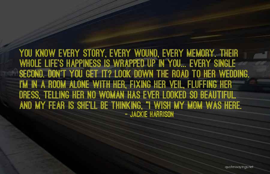 Wish You Was Here Quotes By Jackie Harrison Wish You Was Here Quotes By Jackie Harrison