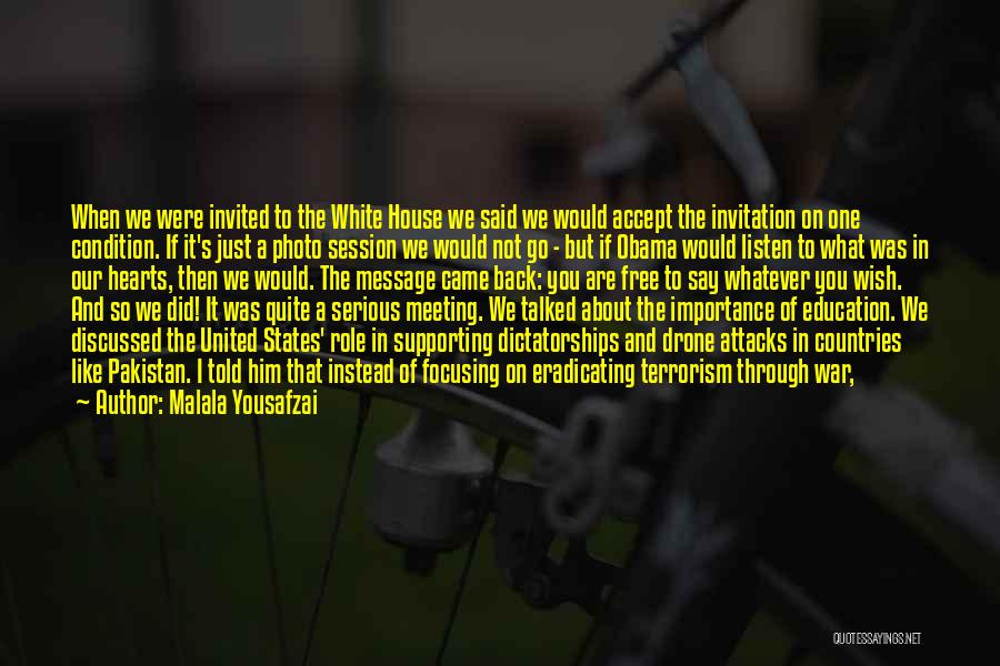Wish You Were Back Quotes By Malala Yousafzai