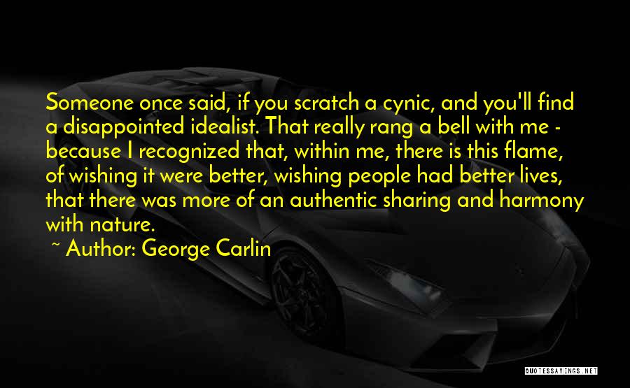 Wish You Were Better Quotes By George Carlin