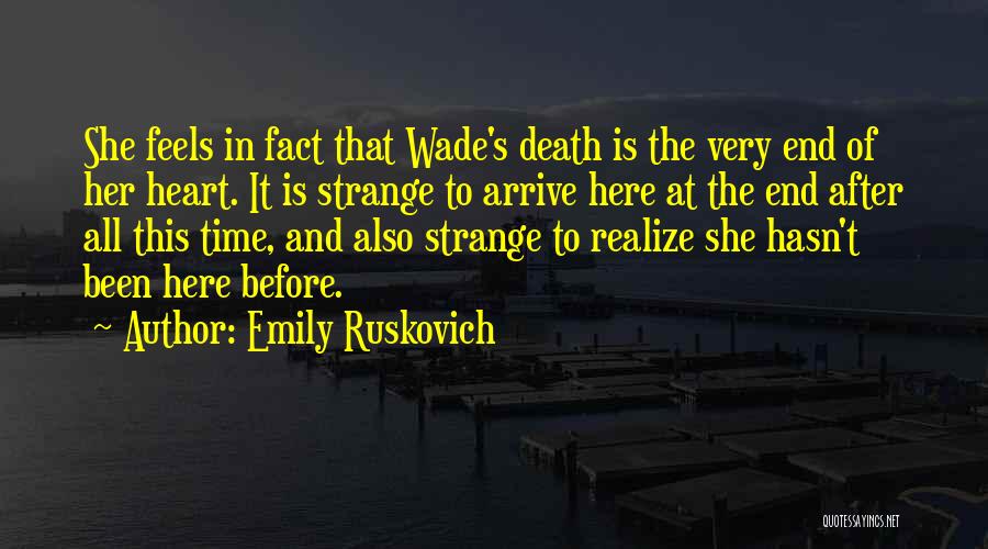 Wish You Were Here Death Quotes By Emily Ruskovich