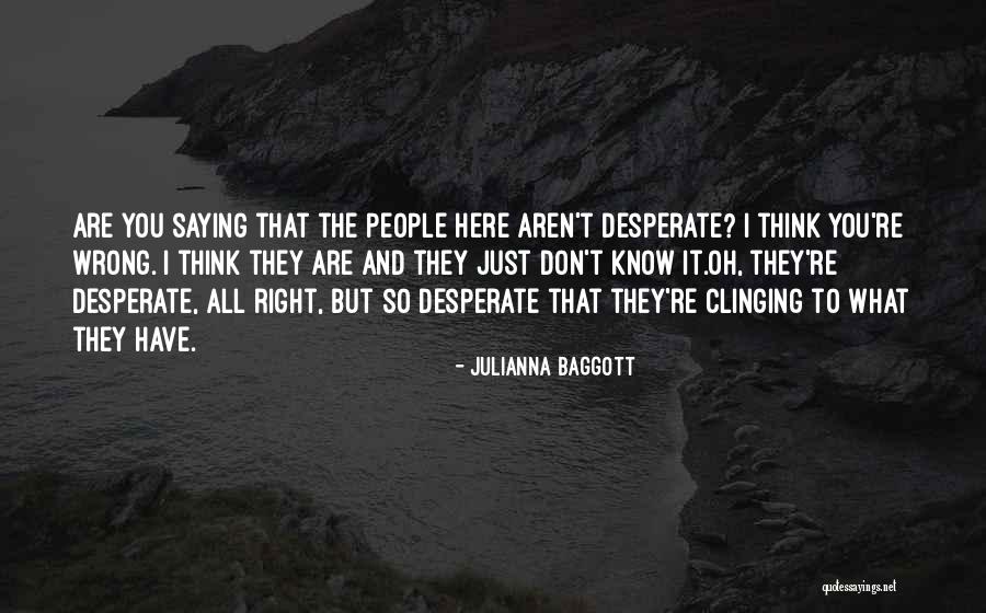 Wish You Were Here Right Now Quotes By Julianna Baggott Wish You Were Here Right Now Quotes By Julianna Baggott