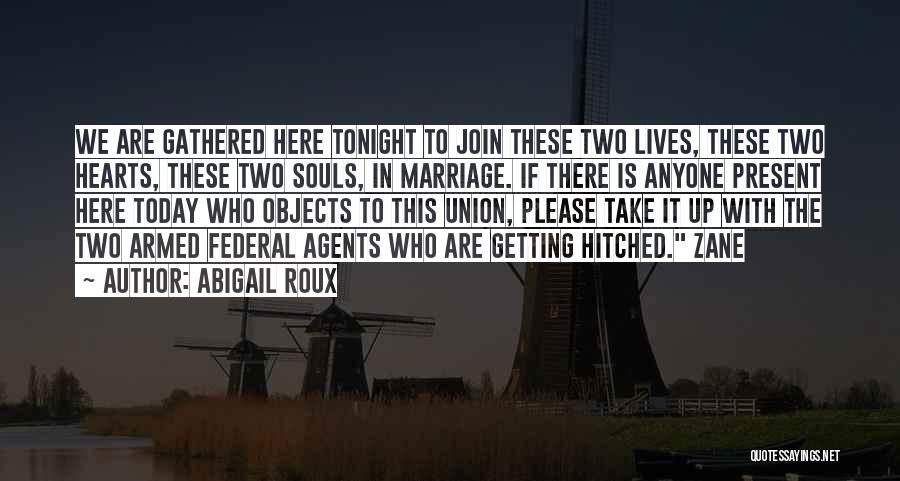 Wish You Were Here Tonight Quotes By Abigail Roux