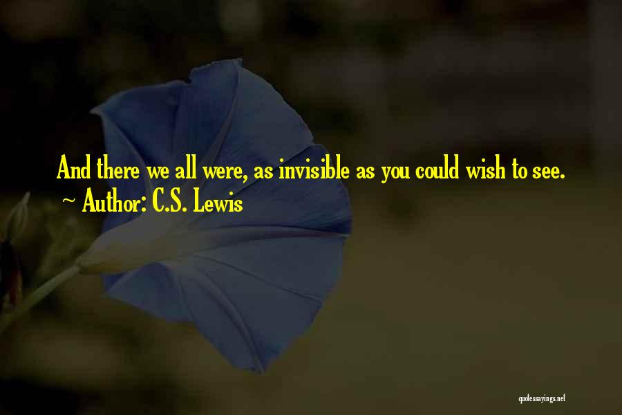 Wish You Were There Quotes By C.S. Lewis