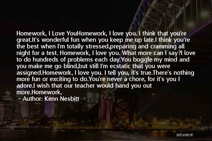 Wish You Were There Quotes By Kenn Nesbitt