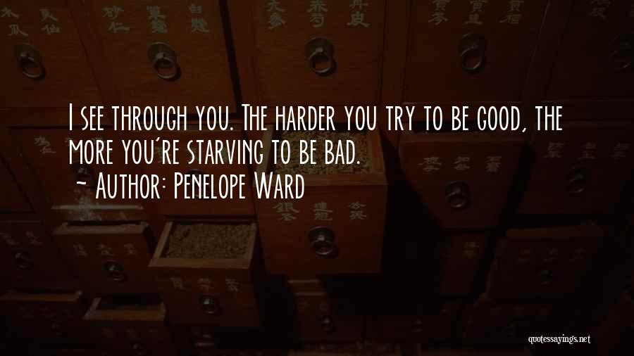 Wish You Would Try Harder Quotes By Penelope Ward