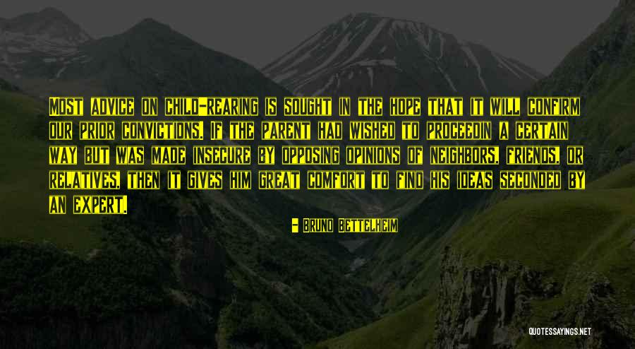 Wished Quotes By Bruno Bettelheim Wished Quotes By Bruno Bettelheim