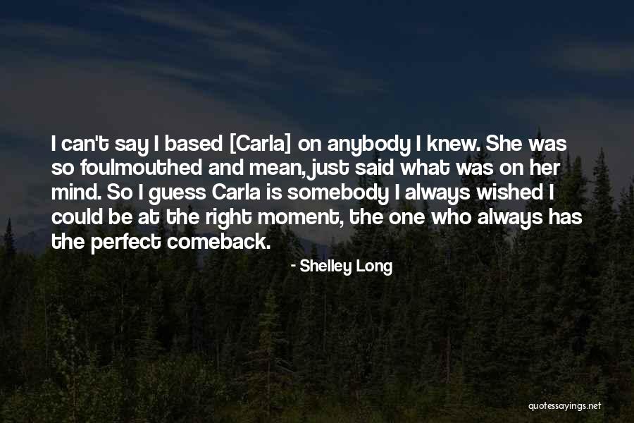 Wished Quotes By Shelley Long Wished Quotes By Shelley Long