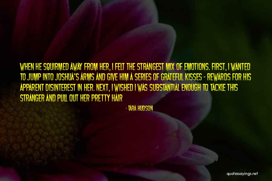 Wished Quotes By Tara Hudson Wished Quotes By Tara Hudson