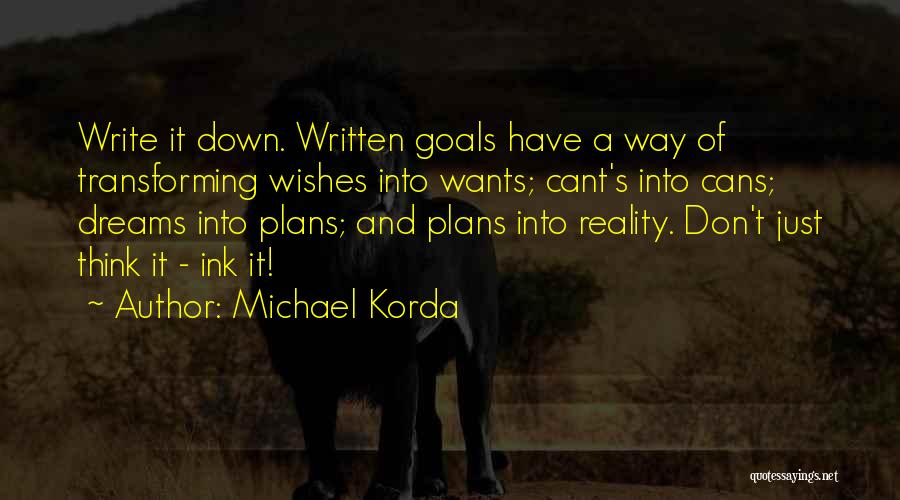 Wishes And Dreams Quotes By Michael Korda