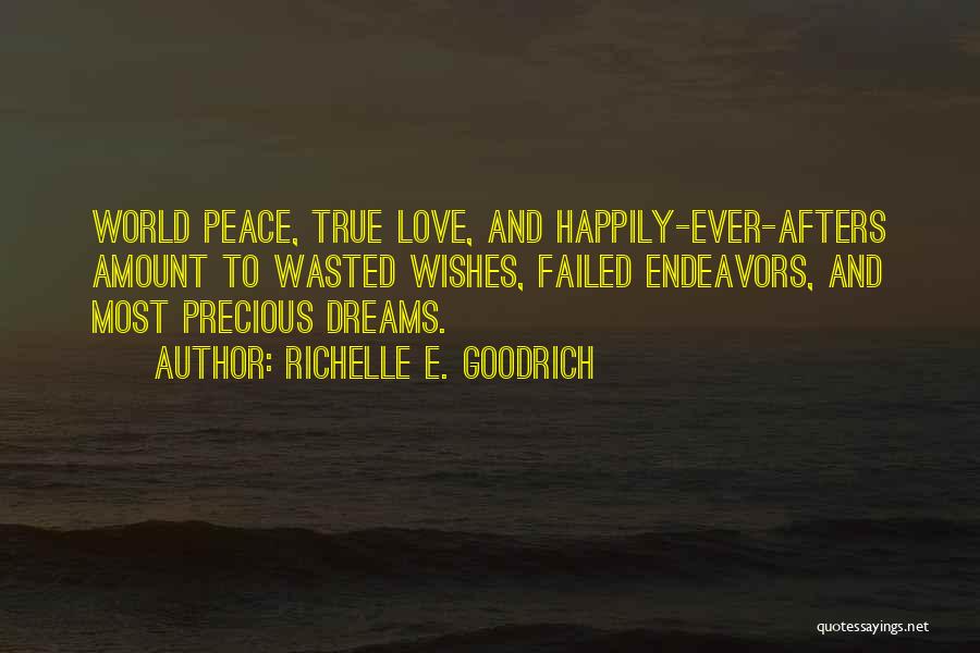 Wishes And Dreams Quotes By Richelle E. Goodrich