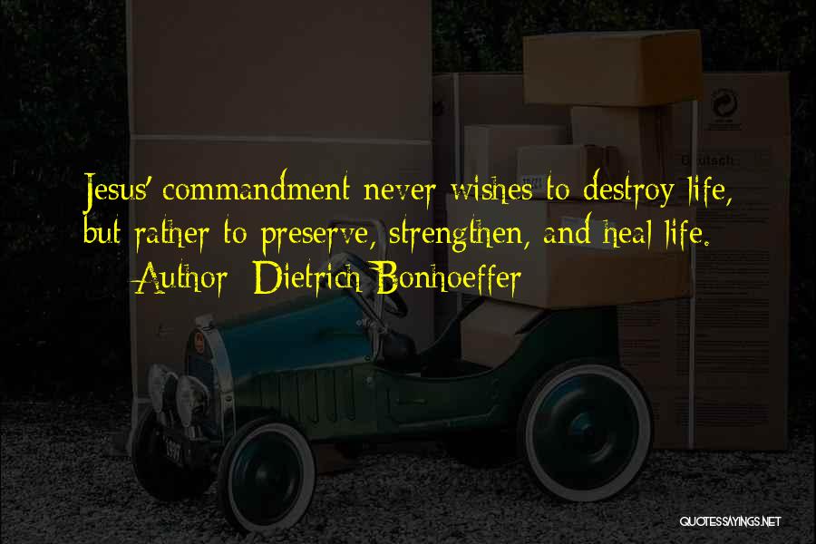 Wishes And Life Quotes By Dietrich Bonhoeffer