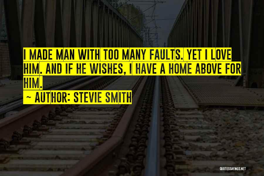 Wishes And Love Quotes By Stevie Smith